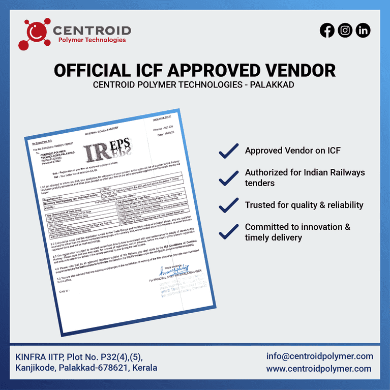 Centroid Polymer: Now an Approved Vendor for The Integral Coach Factory (ICF)